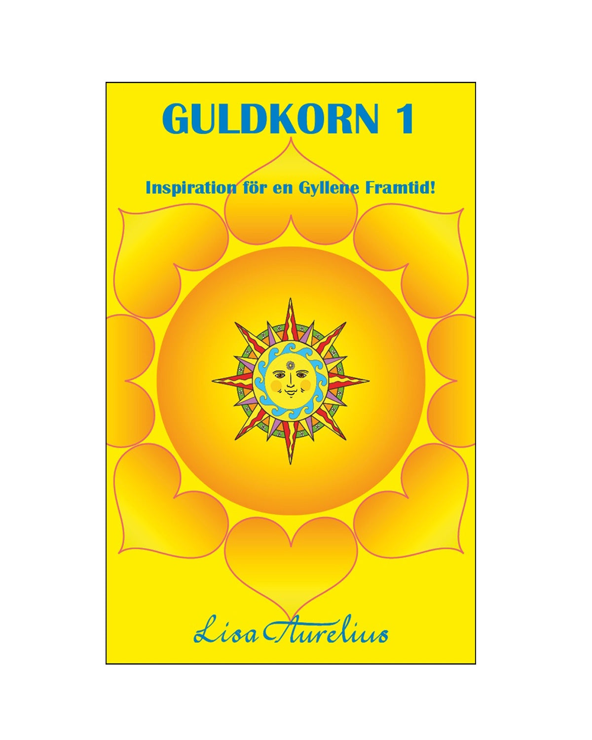 GULDKORN 1: Inspiration för en Gyllene Framtid!