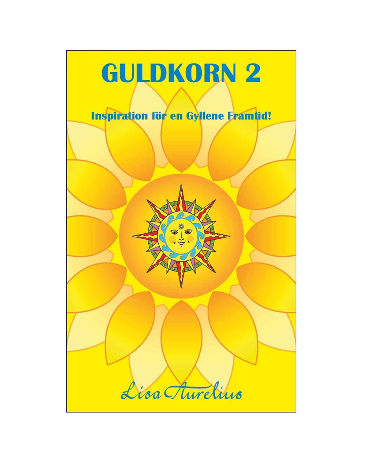 GULDKORN 2: Inspiration för en Gyllene Framtid!