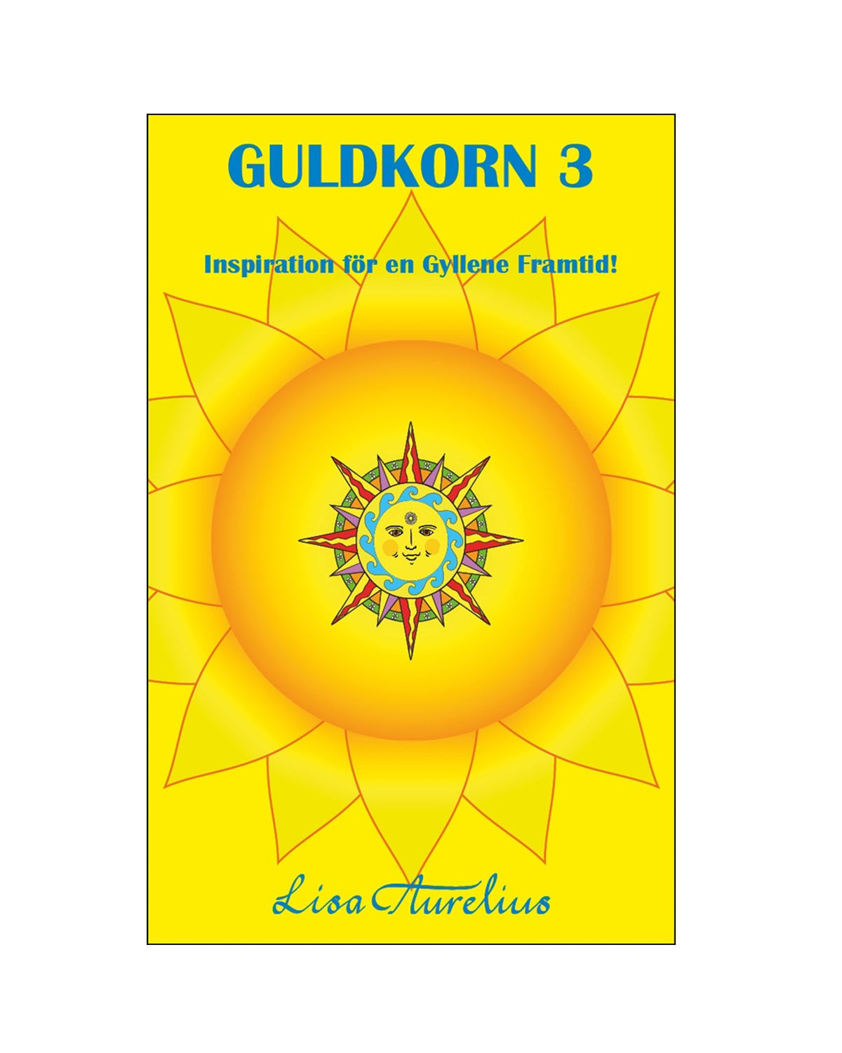 GULDKORN 3: Inspiration för en Gyllene Framtid!